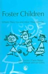 Foster Children - SINCLAIR,  Ian ; Gibbs, Ian ; Wilson, Kate ; Baker, Claire - 9781843102786