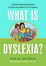 What is Dyslexia? - Alan M. Hultquist - 9781843108825