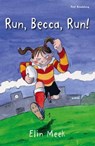 Run, Becca, Run! - Elin Meek ; Chris Glynn - 9781843239413