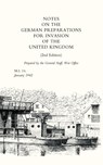 Notes on German Preparations for the Invasion of the United Kingdom - Office April 1941 War Office April 1941 ; War Office April 1941 - 9781843427032