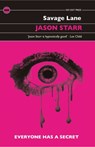 Savage Lane - Jason Starr - 9781843446811
