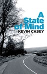 A State Of Mind - Kevin Casey - 9781843511533