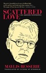 Scattered Love - Maylis Besserie - 9781843518624