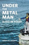 Under The Metal Man - Joseph M. Hassett - 9781843518846
