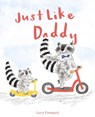 Just Like Daddy - Lucy Freegard - 9781843653615