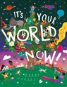 It's Your World Now! - Barry Falls - 9781843654100
