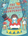 The Greatest Showpenguin - Lucy Freegard - 9781843655084