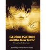 Globalisation and the New Terror - David M. Jones - 9781843764427