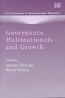 Governance, Multinationals and Growth - Lorraine Eden ; Wendy Dobson - 9781843769095