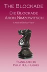 The Blockade - Aron Nimzowitsch - 9781843821823