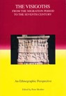 The Visigoths from the Migration Period to the Seventh Century - Peter Heather - 9781843830337