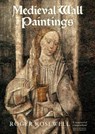 Medieval Wall Paintings in English and Welsh Churches - Roger Rosewell - 9781843834847