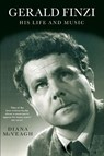 Gerald Finzi: His Life and Music - Diana McVeagh - 9781843836025