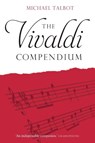 The Vivaldi Compendium - Michael (Person) Talbot - 9781843838197