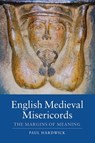 English Medieval Misericords - Paul Hardwick - 9781843838272