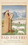 Bad Poetry? New Perspectives on the Value of Sixteenth-Century Literature - Prof Richard Danson Brown ; Prof Andrew Hadfield - 9781843847229