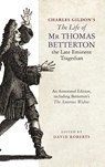 Charles Gildon’s The Life of Mr Thomas Betterton, the Late Eminent Tragedian - Prof David Roberts - 9781843847434