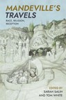 Mandeville’s Travels - Sarah (Contributor) Salih ; Tom White - 9781843848165