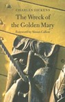 The Wreck of the Golden Mary - Charles Dickens ; Wilkie Collins ; Simon Callow ; Melissa Gregory - 9781843911333