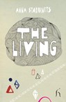 The Living - Anna Starobinets - 9781843913771