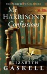 MR Harrison's Confessions - GASKELL,  Elizabeth - 9781843915188