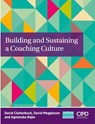 Building and Sustaining a Coaching Culture - David Clutterbu - 9781843983767