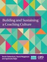 Building and Sustaining a Coaching Culture - David Clutterbu - 9781843983767