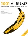 1001 Albums You Must Hear Before You Die - Robert Dimery - 9781844037148