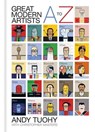 A-Z Great Modern Artists - Andy Tuohy ; Christopher Masters - 9781844038466
