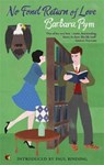 No Fond Return Of Love - PYM,  Barbara - 9781844084500