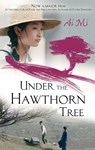 Under The Hawthorn Tree - ms Ai Mi - 9781844087037