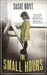 The Small Hours - Susie Boyt - 9781844088263