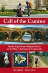 Call of the Camino - Robert Mullen - 9781844093670