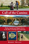 Call of the Camino - Robert Mullen - 9781844095100