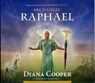 Meditation to Connect with Archangel Raphael -  - 9781844095162