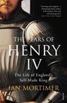 The Fears of Henry IV - Ian Mortimer - 9781844135295