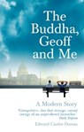The Buddha, Geoff and Me - Edward Canfor-Dumas - 9781844135684