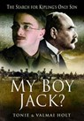 My Boy Jack? - Tonie Holt ; Valmai Holt - 9781844157044