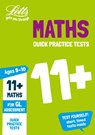 11+ Maths Quick Practice Tests Age 9-10 (Year 5) - Letts 11+ - 9781844199112