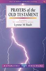 Prayers of the Old Testament - Lynne M. Baab - 9781844276325