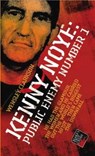 Kenny Noye: Public Enemy Number 1 - Wensley Clarkson - 9781844541935