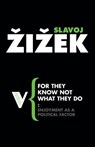 For They Know Not What They Do - Slavoj Zizek - 9781844672127