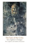 The Task of the Critic - Terry Eagleton - 9781844673391