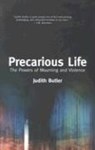 Precarious Life - Judith Butler - 9781844675449