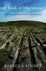 A Book of Migrations - Rebecca Solnit - 9781844677085