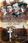 Aristocrats Go to War - Jerry Murland - 9781844685301