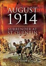 August 1914 - John Hutton - 9781844687763