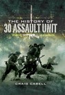 The History of 30 Assault Unit - Craig Cabell - 9781844688203