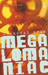 Megalomaniac - Shamshad Khan - 9781844713127