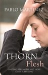 A Thorn in the Flesh - Pablo (Author) Martinez - 9781844741885